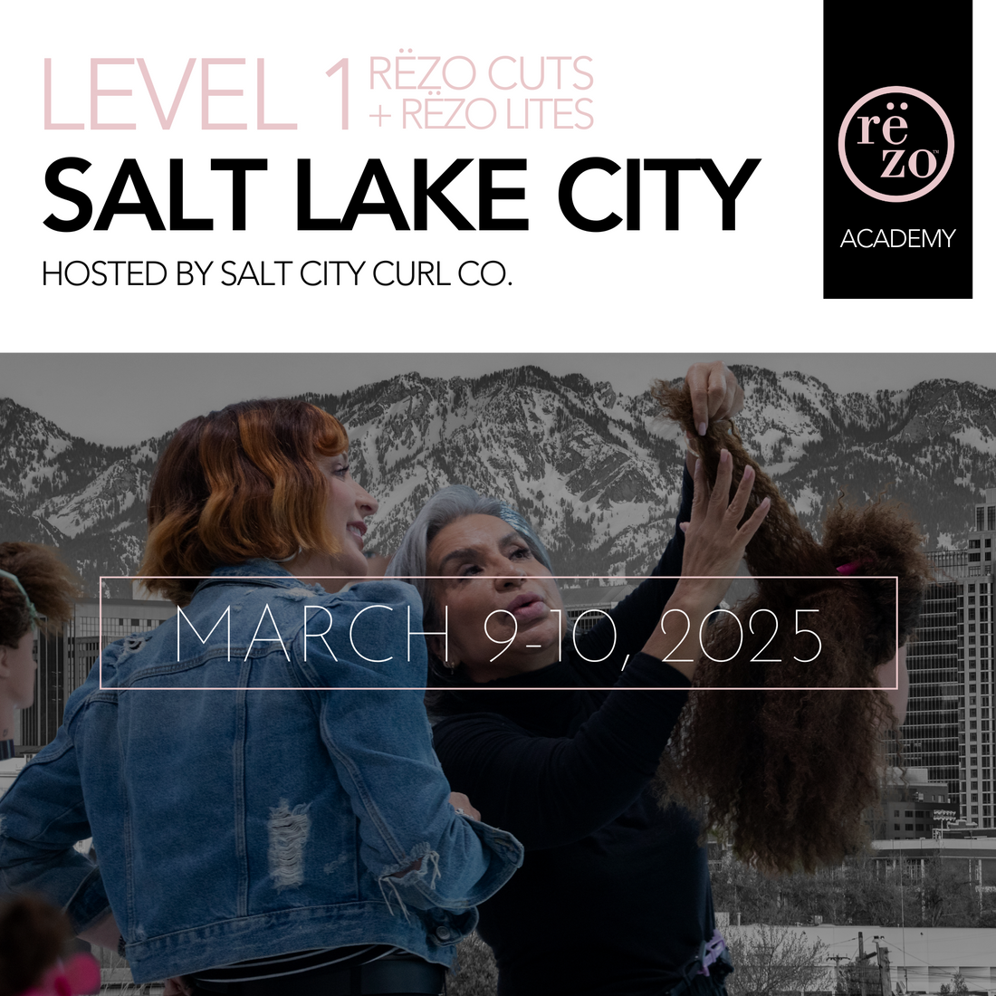 2025 Level 1 Rëzo Cuts + Rëzo Lites Salt Lake City March 9th & 10th