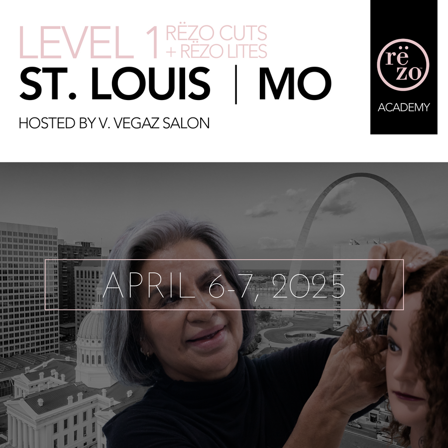 2025 Level 1 Rëzo Cuts + Rëzo Lites St. Louis, MO April 6th & 7th