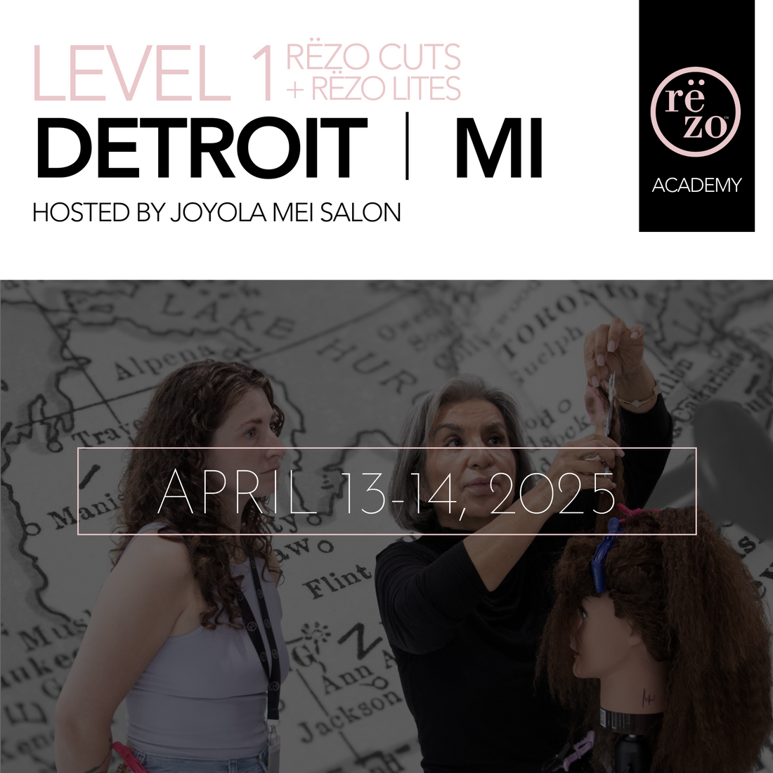 2025 Level 1 Rëzo Cuts + Rëzo Lites Detroit, MI April 13th & 14th