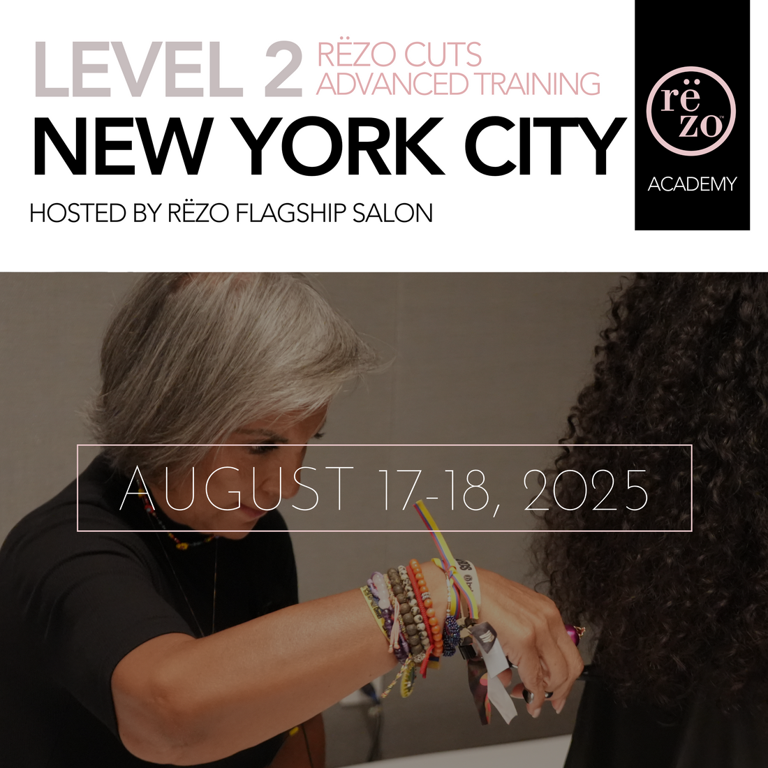 2025 Level 2: Rëzo Cut Advanced Training New York City August 17-18
