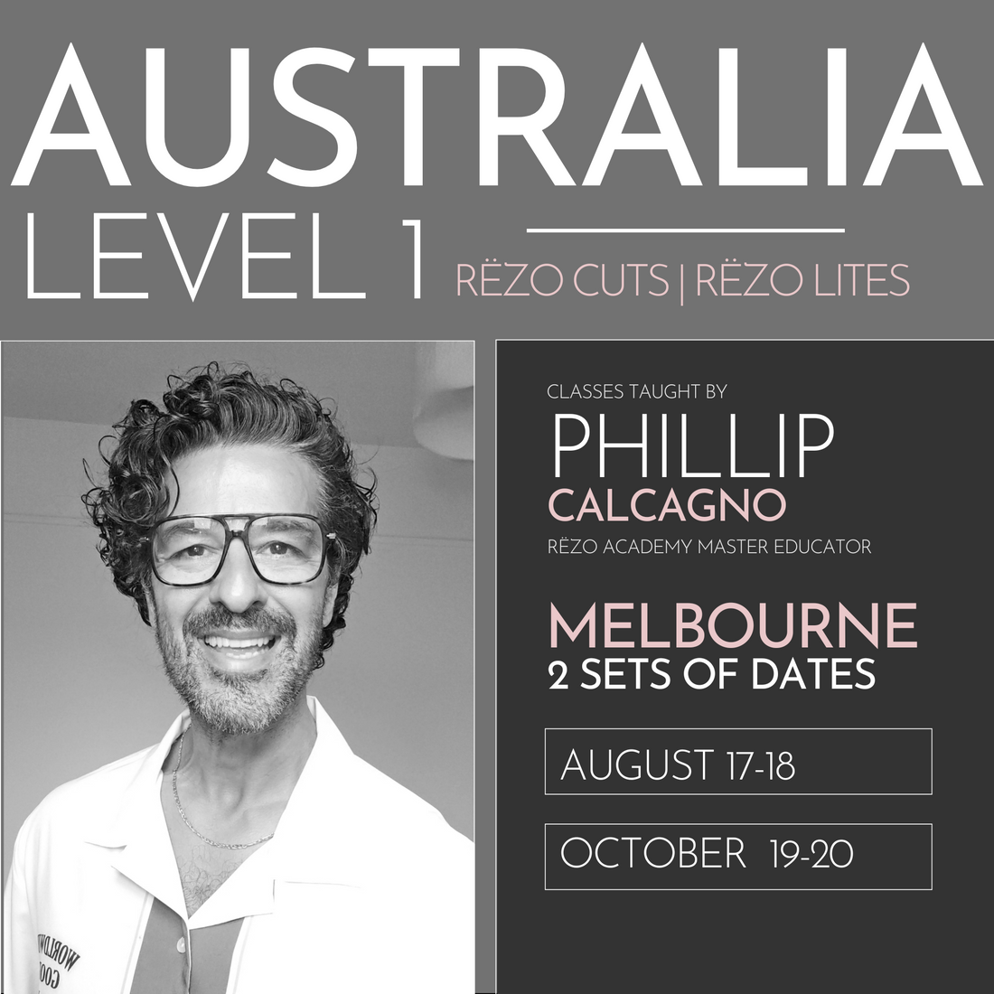 2025 Level 1 Rëzo Cut + Rëzo Lites Australia Tour
