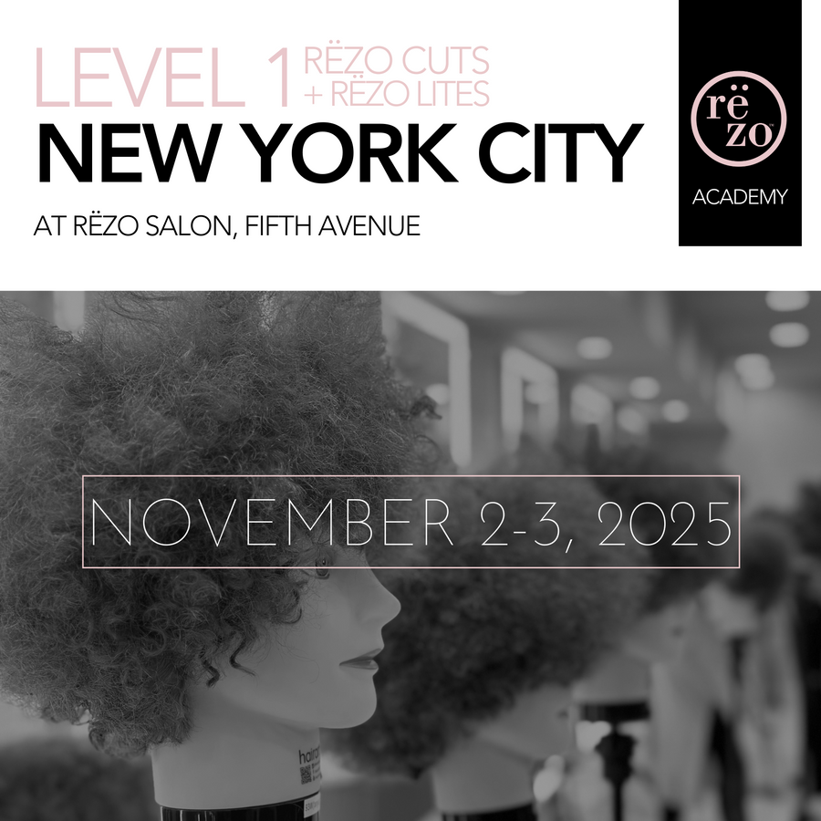2025 Level 1 Rëzo Cuts + Rëzo Lites New York City Flagship November 2nd & 3rd