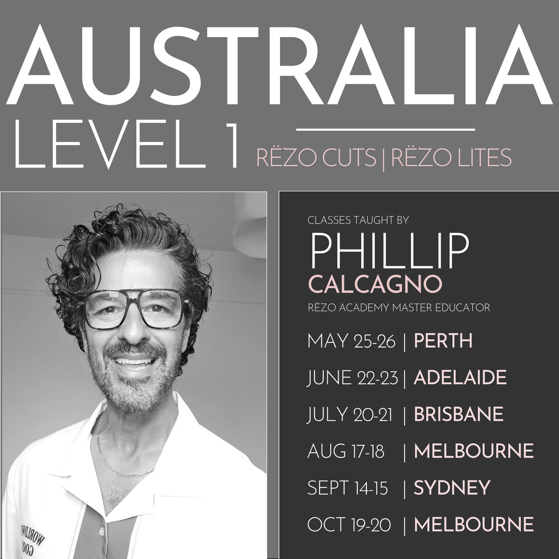 2025 Level 1 Rëzo Cut + Rëzo Lites Australia Tour