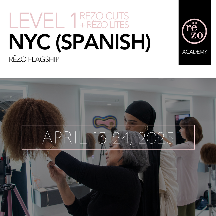 2025 Level 1 Rëzo Cuts + Lites, NYC Flagship Espanol